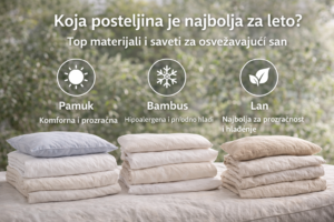 Koja posteljina je najbolja za leto – pamuk bambus i lan materijali